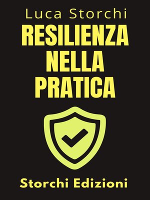 cover image of Resilienza Nella Pratica--Come Affrontare La Vita